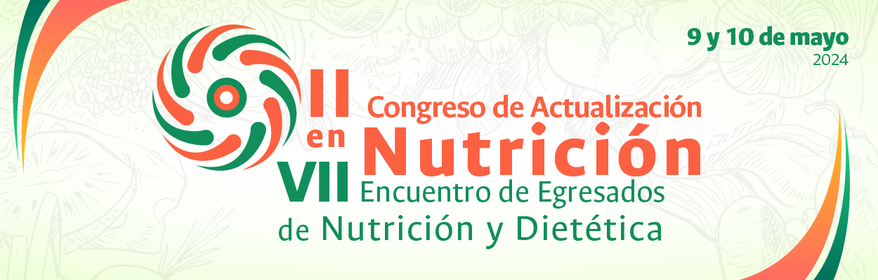 II Congreso de Actualización en Nutrición VII Encuentro de Egresados