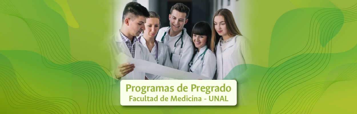 Programas de Pregrado - Facultad de Medicina - UNAL