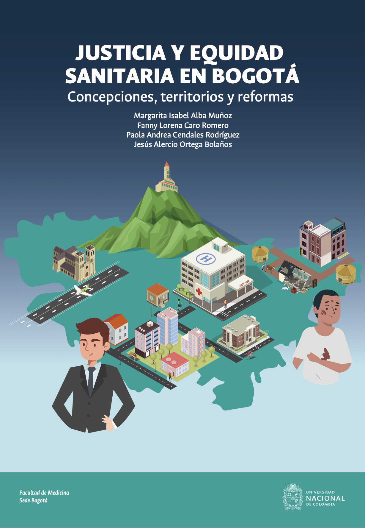 Justicia y equidad sanitaria en Bogotá. Concepciones, territorios y reformas
