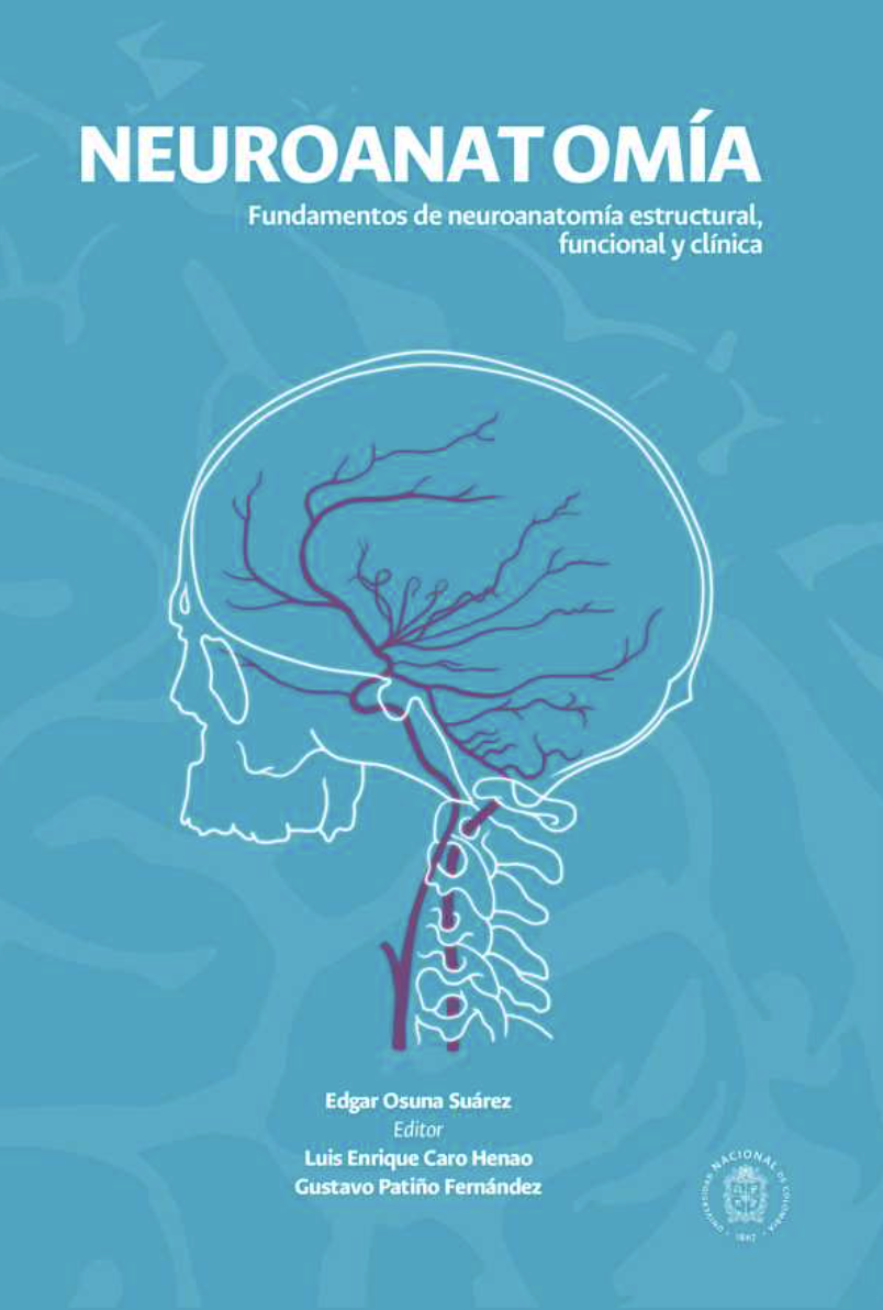 Neuroanatomía - Fundamentos de neuroanatomía estructural, funcional y clínica
